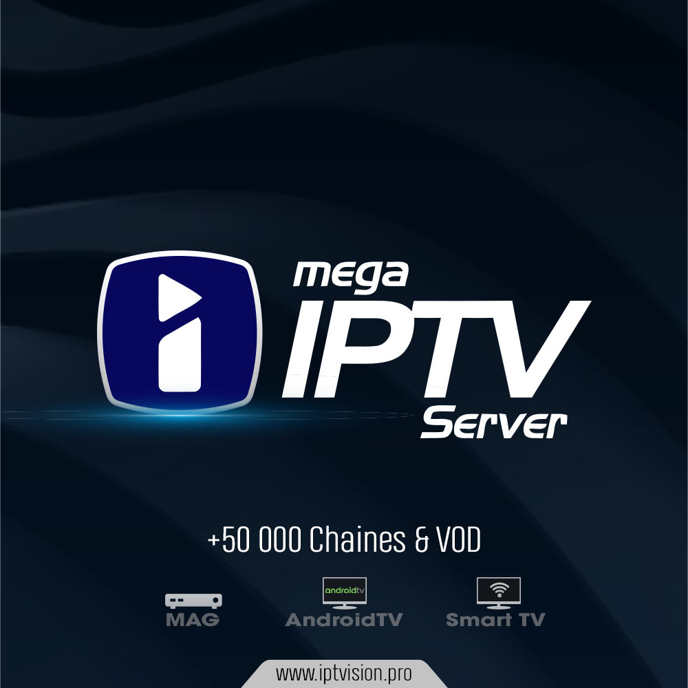 Abonnement MEGA OTT 12 Mois Android MAG Smart TV - iptvision.pro